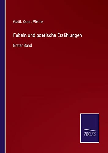 Imagen de archivo de Fabeln und poetische Erzhlungen: Erster Band (German Edition) a la venta por Lucky's Textbooks