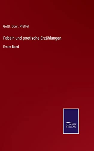 Imagen de archivo de Fabeln und poetische Erzhlungen: Erster Band (German Edition) a la venta por Lucky's Textbooks