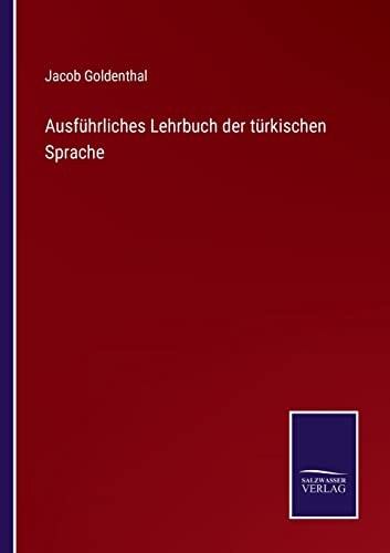 9783375091125: Ausfhrliches Lehrbuch der trkischen Sprache