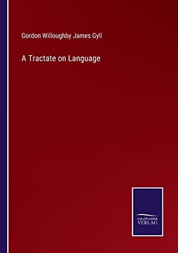 Stock image for A Tractate on Language for sale by Lucky's Textbooks