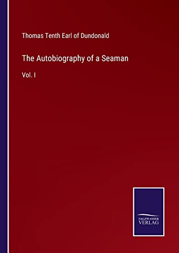 Stock image for The Autobiography of a Seaman: Vol. I for sale by Lucky's Textbooks