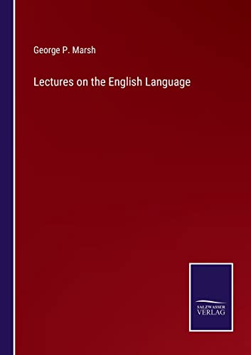Immagine dell'editore per Lectures on the English Language venduto da California Books