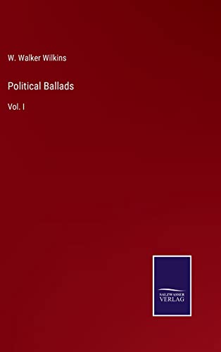 Imagen de archivo de Political Ballads: Vol. I a la venta por Lucky's Textbooks