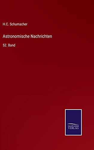 Beispielbild fr Astronomische Nachrichten : 52. Band zum Verkauf von Buchpark