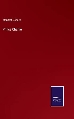 Beispielbild fr Prince Charlie zum Verkauf von Lucky's Textbooks