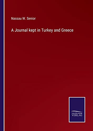 Beispielbild fr A Journal kept in Turkey and Greece zum Verkauf von Buchpark
