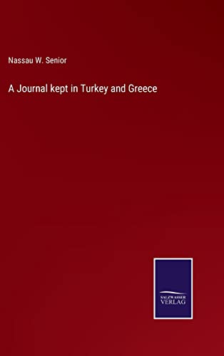 Beispielbild fr A Journal kept in Turkey and Greece zum Verkauf von Buchpark