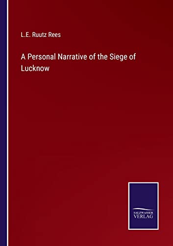 Stock image for Personal Narrative of the Siege of Lucknow for sale by PBShop.store US