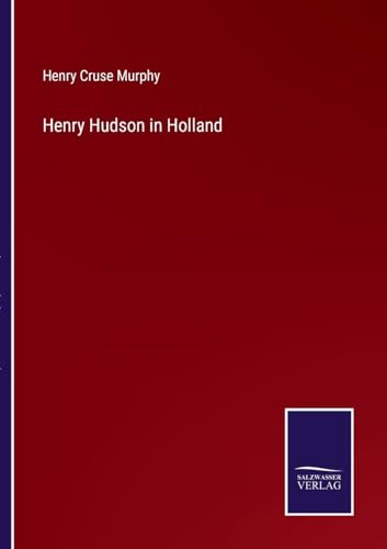 9783375128227: Henry Hudson in Holland