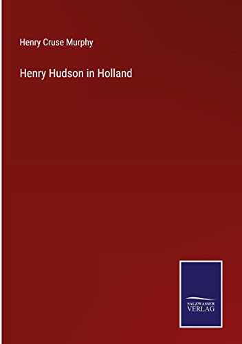 9783375128234: Henry Hudson in Holland