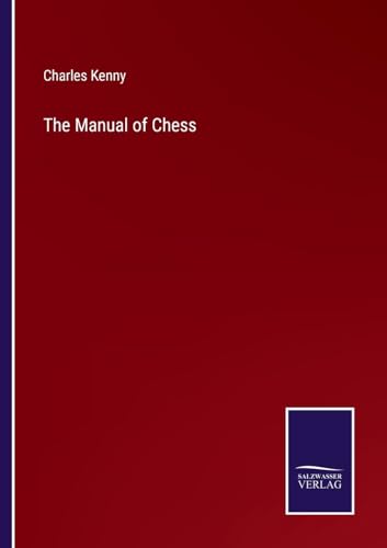 Beispielbild fr The Manual of Chess zum Verkauf von Buchpark