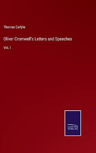 Thomas Carlyle - Oliver Cromwell's Letters and Speeches - AbeBooks
