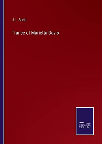 Beispielbild fr Trance of Marietta Davis zum Verkauf von Buchpark