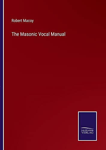 Imagen de archivo de Masonic Vocal Manual a la venta por PBShop.store US