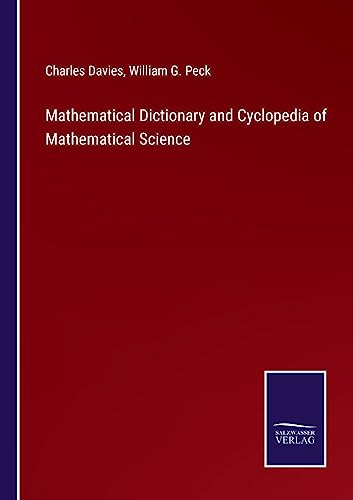 Stock image for Mathematical Dictionary and Cyclopedia of Mathematical Science for sale by PBShop.store US