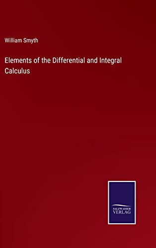 9783375136215: Elements of the Differential and Integral Calculus