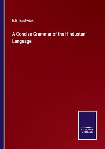 Beispielbild fr A Concise Grammar of the Hindustani Language zum Verkauf von Buchpark
