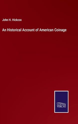9783375140076: An Historical Account of American Coinage