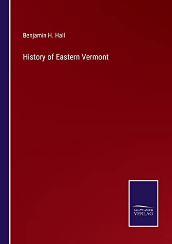 Beispielbild fr History of Eastern Vermont zum Verkauf von PBShop.store US