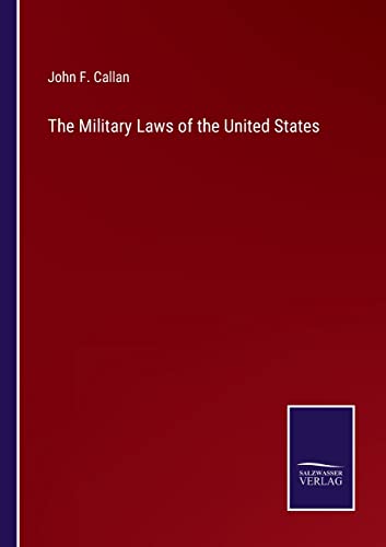 Imagen de archivo de Military Laws of the United States a la venta por PBShop.store US