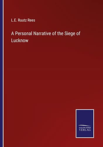 Stock image for Personal Narrative of the Siege of Lucknow for sale by PBShop.store US