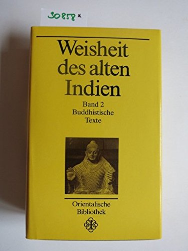 Beispielbild fr Weisheit des alten Indien. Band 2: Buddhistische Texte zum Verkauf von medimops