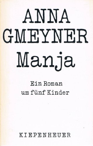Stock image for Manja. Ein Roman um fnf Kinder for sale by medimops