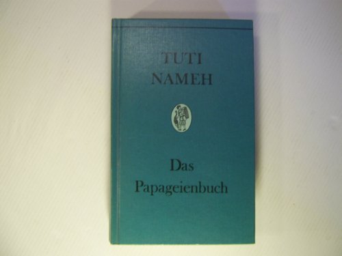 9783378001671: Tuti Nameh. Das Papageienbuch