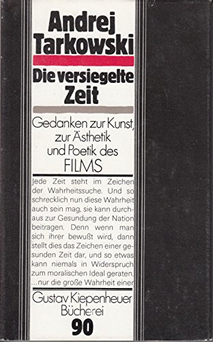 9783378003200: Die versiegelte Zeit: Gedanken zur Kunst, zur sthetik und Poetik des Films