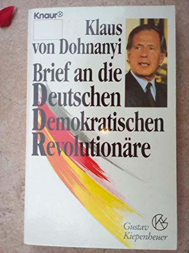Brief an die deutschen demokratischen Revolutionäre - Dohnanyi, Klaus von