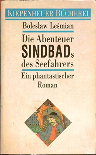 Beispielbild fr Die Abenteuer Sindbads des Seefahrers. Ein phantastischer Roman. zum Verkauf von Antiquariat Matthias Wagner