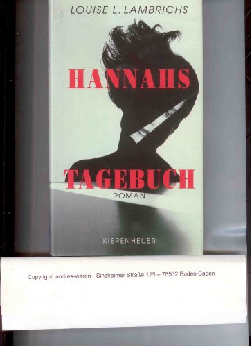 Beispielbild fr Hannahs Tagebuch. Roman. zum Verkauf von Antiquariat Hentrich (Inhaber Jens Blaseio)