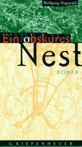 Ein obskures Nest - Mit Widmung und Signatur des Autors