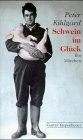 9783378006195: Schwein im Glck - Kihlgrd, Peter