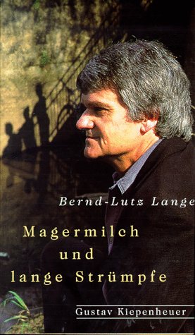 Magermilch und lange Strümpfe von Bernd-Lutz Lange signiert