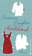 Beispielbild für Heidiland - Roman zum Verkauf von Der Bücher-Bär