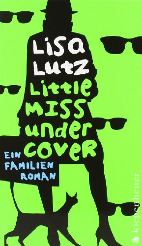 Beispielbild fr Little Miss Undercover: Ein Familienroman (Familie Spellman ermittelt, Band 1) zum Verkauf von Gabis Bcherlager