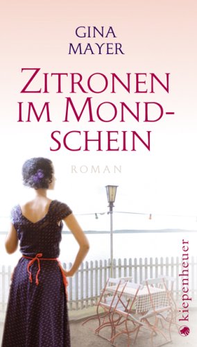 Zitronen im Mondschein (9783378006911) by Gina Mayer