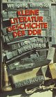 Kleine Literaturgeschichte der DDR: Erweiterte Neuausgabe (German Edition) (9783378010000) by Emmerich, Wolfgang
