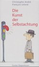 Stock image for Die Kunst der Selbstachtung for sale by antiquariat rotschildt, Per Jendryschik