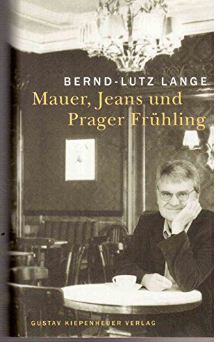 Beispielbild fr Mauer, Jeans und Prager Frhling zum Verkauf von medimops