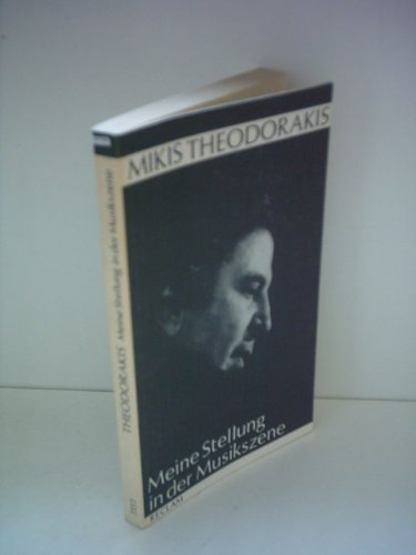 9783379000345: Meine Stellung in der Musikszene: Schriften, Essays, Interviews 1952-1984 (Re...