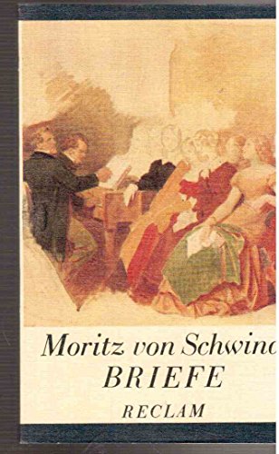 9783379000369: Moritz von Schwind BRIEFE (an Mrike u.a.) RECLAM Klassiker universal-bibliothek