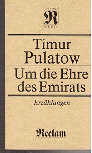 Um die Ehre des Emirats. Erzählungen (RUB, 1158) - Unknown