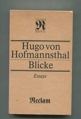 9783379000703: Blicke: Essays (Belletristik) (German Edition) [Jan 01, 1987] Hofmannsthal, Hugo von