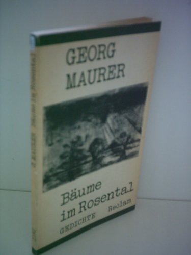 Bäume im Rosental., Gedichte., - Georg Maurer