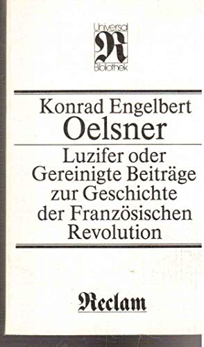 Luzifer oder Gereinigte Beiträge zur Geschichte der Französischen Revolution