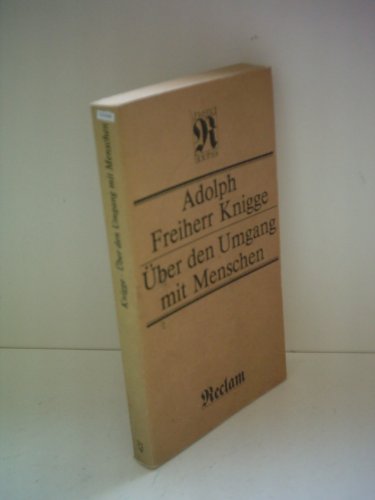 Beispielbild für Adolph Freiherr Knigge: Über den Umgang mit Menschen zum Verkauf von medimops