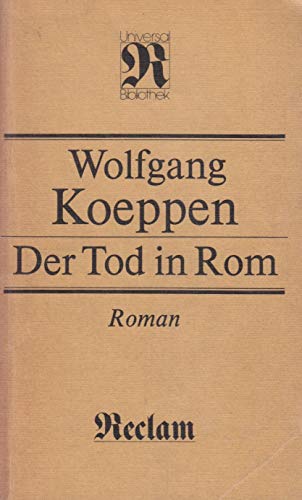 Der Tod in Rom - Koeppen, Wolfgang