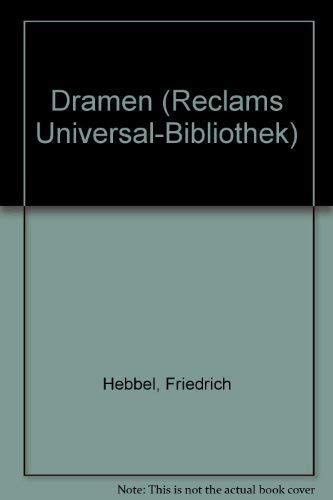 Beispielbild fr Dramen (Judith - Maria Magdalena - Gyges und sein Ring - Die Nibelungen) zum Verkauf von medimops